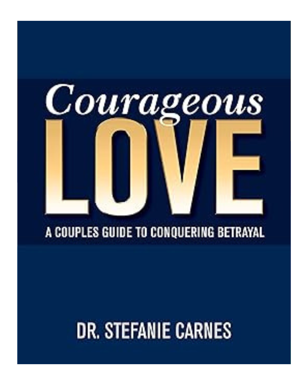 Courageous Love